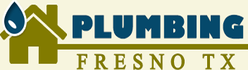 Plumbing Fresno TX